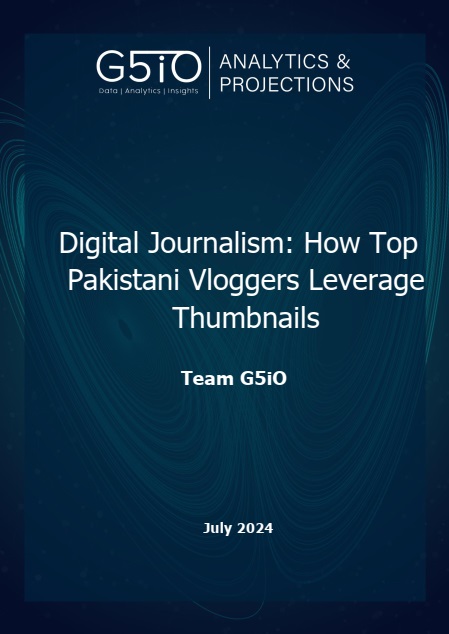 Digital Journalism: How Top Pakistani Vloggers Leverage Thumbnails